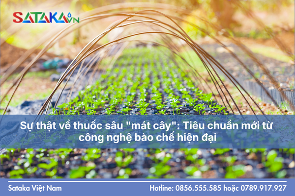 Sự thật về thuốc sâu "mát cây": Tiêu chuẩn mới từ công nghệ bào chế hiện đại